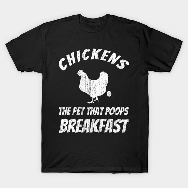 Chickens Poop Breakfast T-Shirt by Pablo_jkson